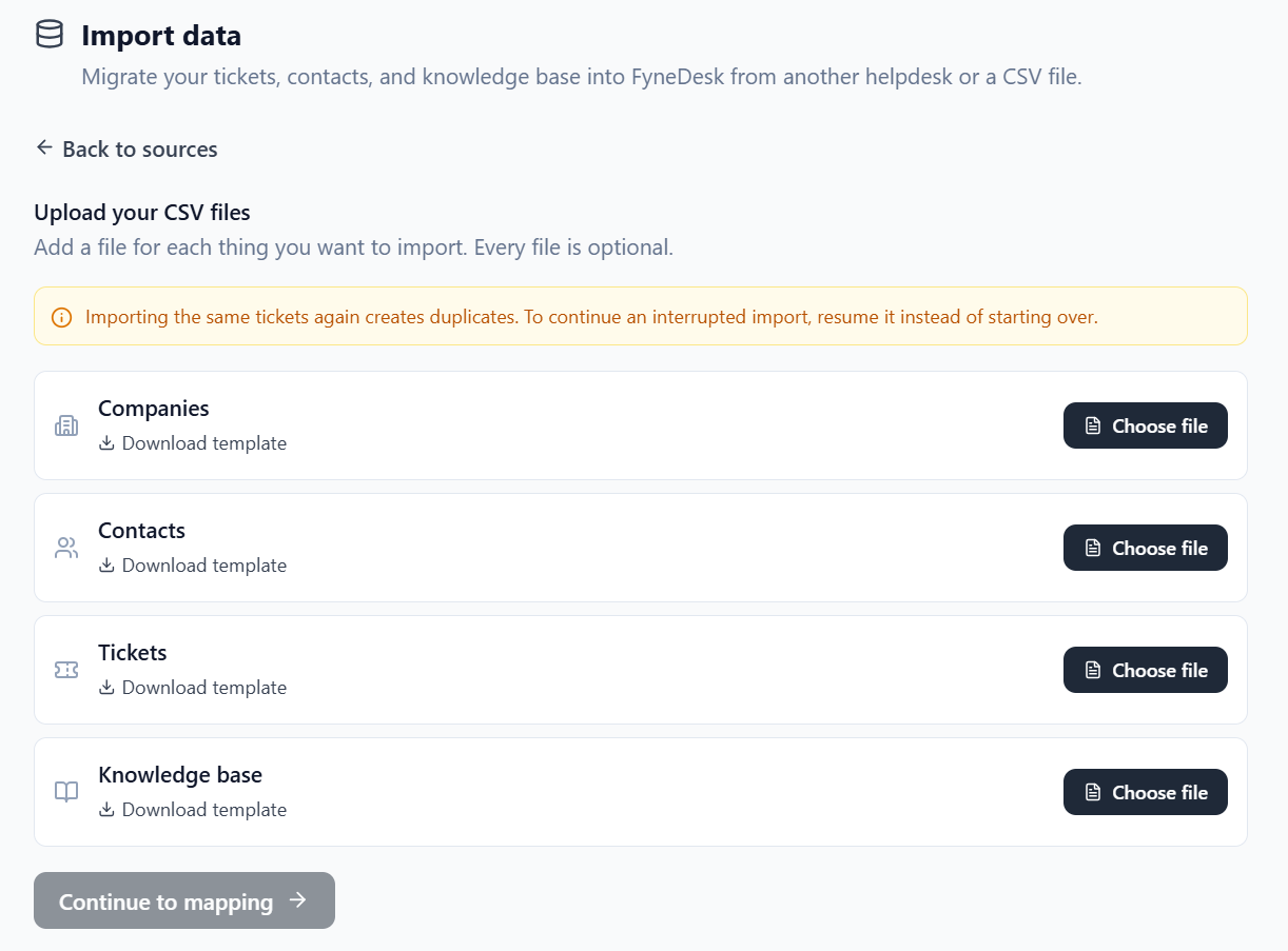 The Upload your CSV files step, with a Choose file button and a Download template link for each of Companies, Contacts, Tickets, and Knowledge base. A notice reminds you that re-importing the same tickets creates duplicates and to resume an interrupted import instead of starting over.
