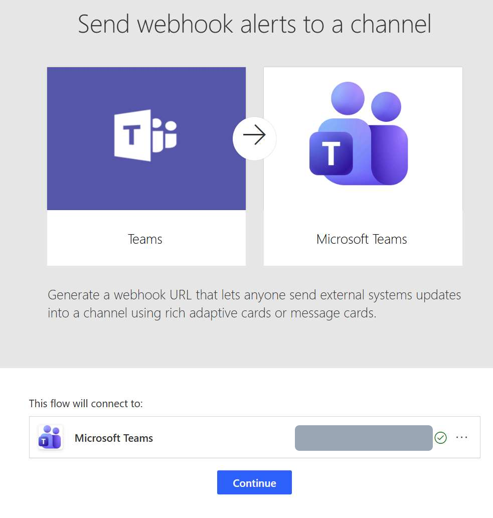 The Send webhook alerts to a channel template screen, showing it will connect Teams to Microsoft Teams, with the connected Microsoft Teams account and a Continue button.